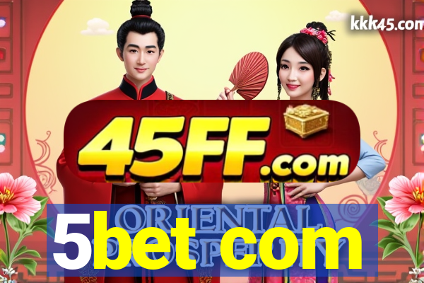 5bet com